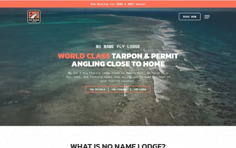No Name Fly Lodge homepage hero, a lodge site we built